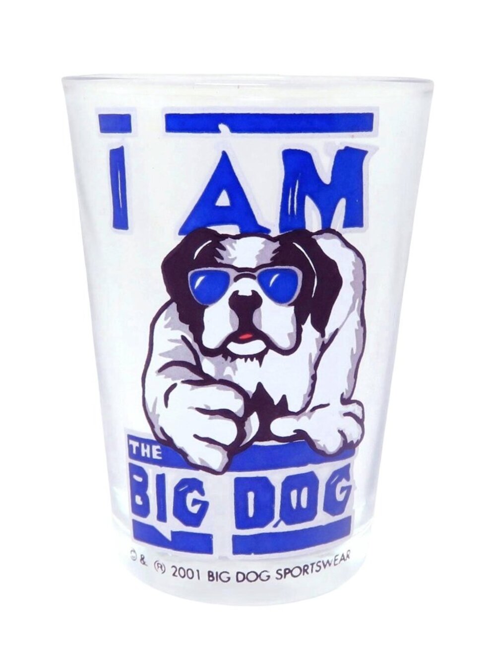 Vintage 2001 I Am The Big Dog Sportswear Bulldog Blue and White Shot Glass NEW